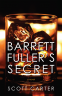 Cover Image: Barrett Fuller's Secret