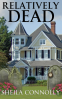 Cover Image: Relatively Dead