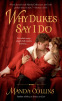 Cover Image: Why Dukes Say I Do