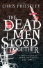 Cover Image: The Dead Men Stood Together
