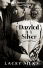 Cover Image: Dazzled By Silver