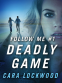 Cover Image: Follow Me #1: Deadly Game
