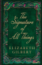 Cover Image: The Signature of All Things