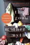 Cover Image: The Good Mother Myth