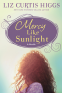 Cover Image: Mercy Like Sunlight