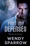 Cover Image: Past My Defenses