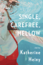 Cover Image: Single, Carefree, Mellow