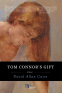 Cover Image: Tom Connor’s Gift 