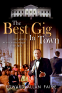 Cover Image: The Best Gig in Town