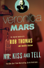 Cover Image: Veronica Mars 2: An Original Mystery by Rob Thomas
