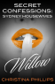 Cover Image: Secret Confessions: Sydney Housewives - Willow