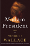 Cover Image: Madam President
