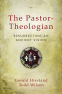 Cover Image: The Pastor Theologian