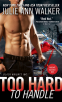 Cover Image: Too Hard to Handle