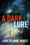 Cover Image: A Dark Lure