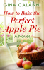 Cover Image: How To Bake The Perfect Apple Pie