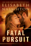 Cover Image: Fatal Pursuit