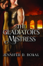 Cover Image: The Gladiator's Mistress