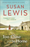 Cover Image: Too Close to Home