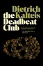 Cover Image: The Deadbeat Club