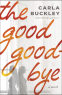 Cover Image: The Good Goodbye