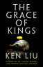 Cover Image: The Grace of Kings
