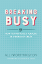 Cover Image: Breaking Busy