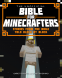Cover Image: The Unofficial Bible for Minecrafters: Stories from the Bible Told Block by Block