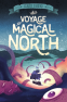 Cover Image: The Voyage to Magical North