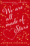 Cover Image: We Are All Made of Stars