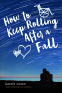 Cover Image: How to Keep Rolling After a Fall