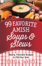 Cover Image: 99 Favorite Amish Soups and Stews