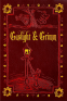 Cover Image: Gaslight & Grimm