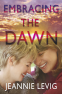 Cover Image: Embracing the Dawn