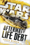 Cover Image: Life Debt: Aftermath (Star Wars)