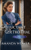Cover Image: A Reluctant Betrothal