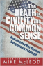 Cover Image: The Death of Civility and Common Sense