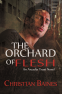 Cover Image: The Orchard of Flesh