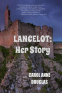 Cover Image: Lancelot: Her Story