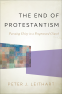 Cover Image: The End of Protestantism