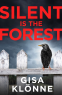 Cover Image: Silent Is the Forest