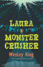 Cover Image: Laura Monster Crusher