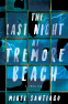 Cover Image: The Last Night at Tremore Beach