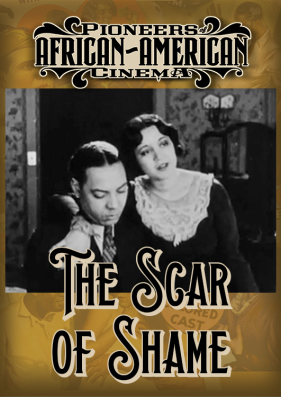 Poster for Pioneers of African American Cinema: The Scar of Shame (1929)