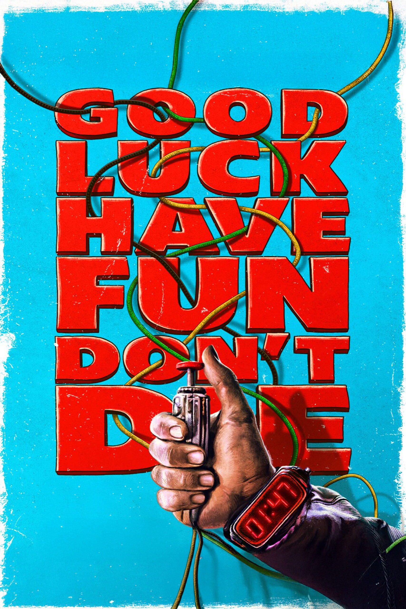 Poster for Good Luck, Have Fun, Don’t Die (2026)