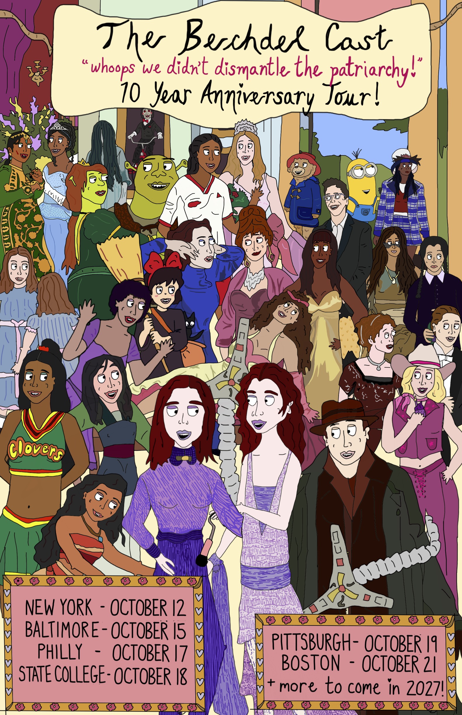 Poster for Bechdel Cast Ten Year “Whoops We Didn’t Dismantle the Patriarchy” Anniversary Tour