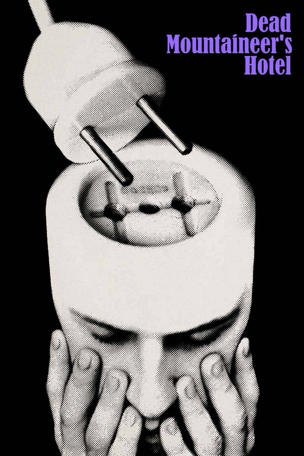 Poster for DEAD MOUNTAINEER’S HOTEL