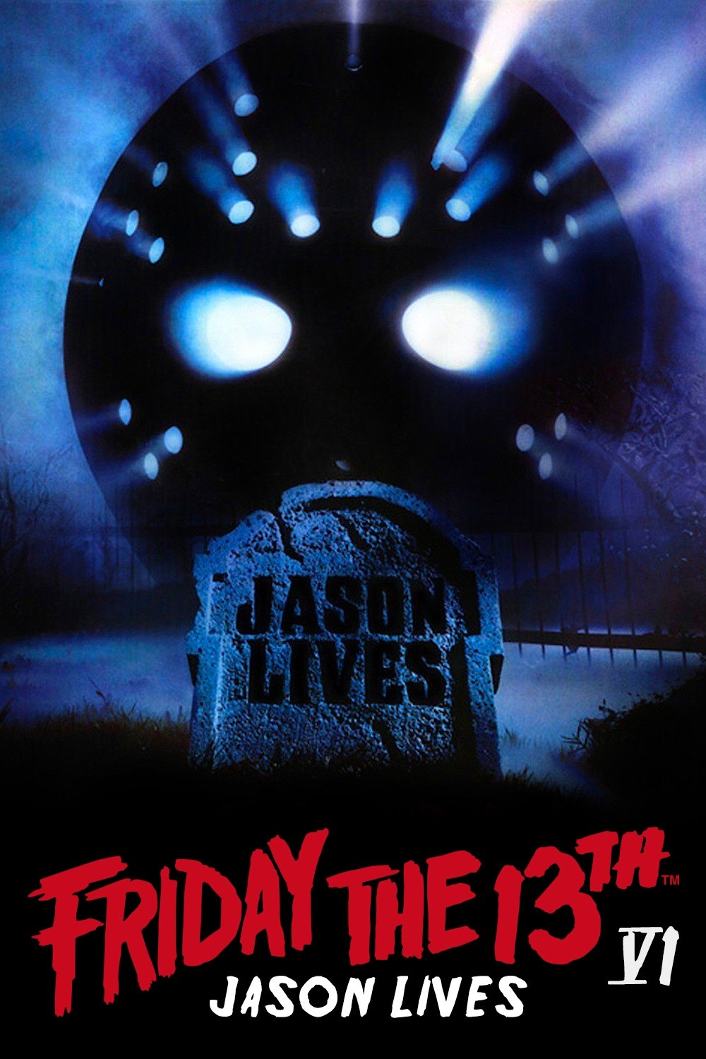 Poster for JASON LIVES – FRIDAY THE 13th PART VI