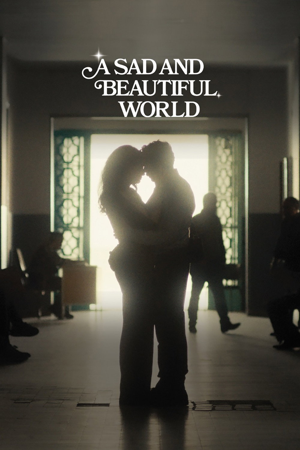 Poster for A SAD AND BEAUTIFUL WORLD