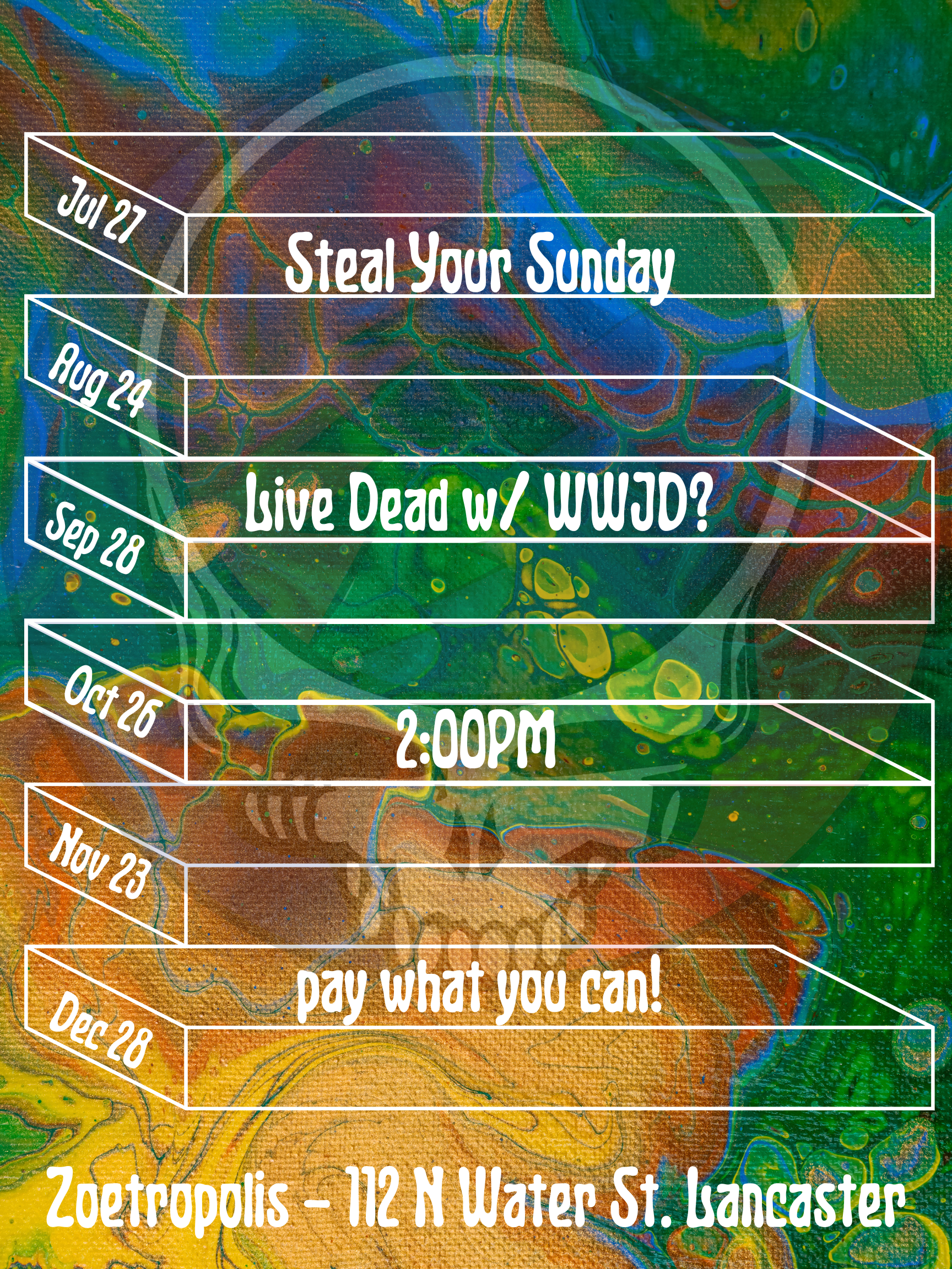 Poster for Steal Your Sunday w/W.W.J.D.